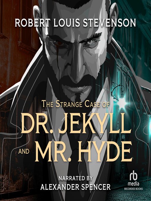 Title details for Dr. Jekyll and Mr. Hyde by Robert Louis Stevenson - Available